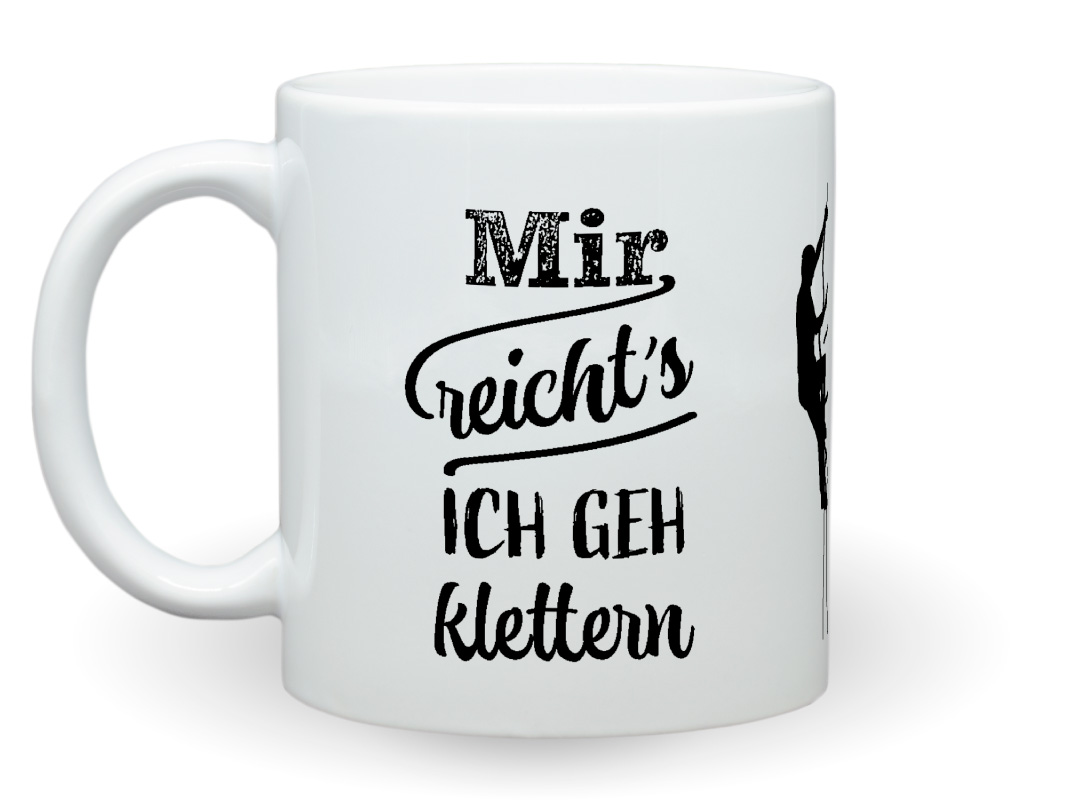 Tasse Klettern Mir reichts