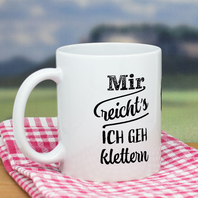 Tasse Mir reichts ich geh klettern